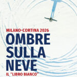 La copertina del libro di Luigi Casanova dedicato alle Olimpiadi invernali Milano-Cortina 2026 2026